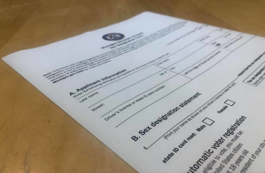 People in Michigan can change their legal gender by filling out a one-page form