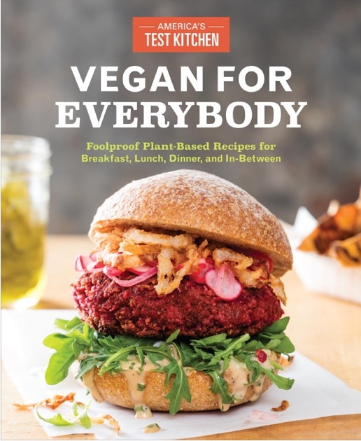 Vegan for Everybody by America's Test Kitchen