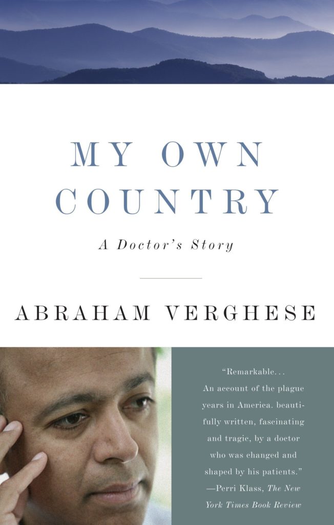 My Own Country: A Doctor's Story is penned by Abraham Verghese. (Abraham Verghese)