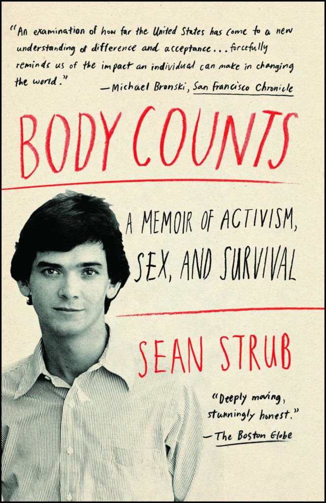 Body Counts: A Memoir of Politics, Sex, AIDS, and Survival by Sean Strub. (Sean Strub)