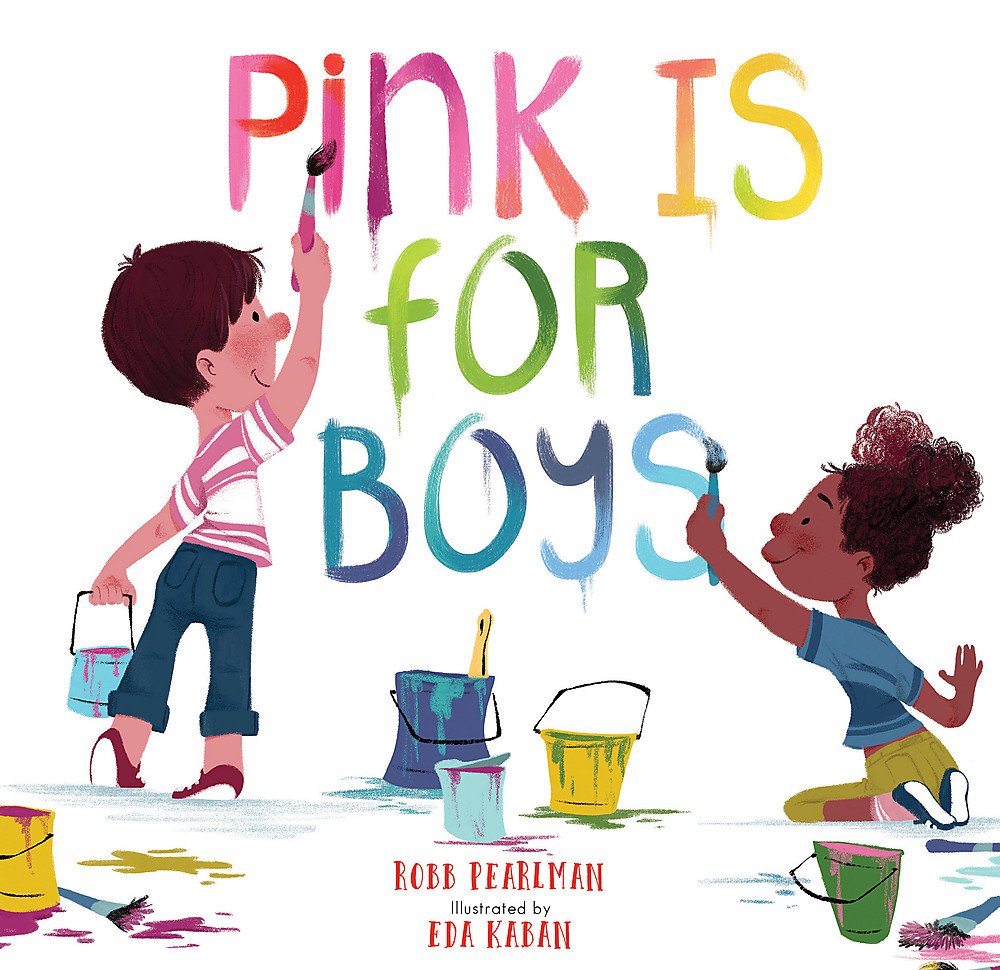 Pink Is For Boys. (Robb Pearlman/Eda Kaban)