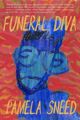 Funeral Diva by Pamela Sneed.