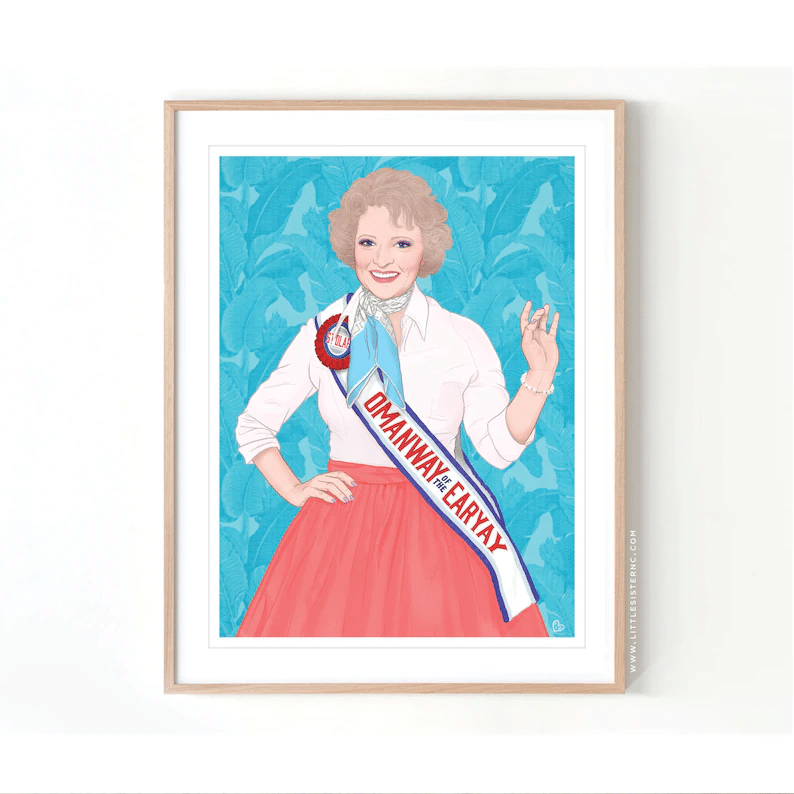 An art print of Rose Nylund who was played by Betty White in the hit series.