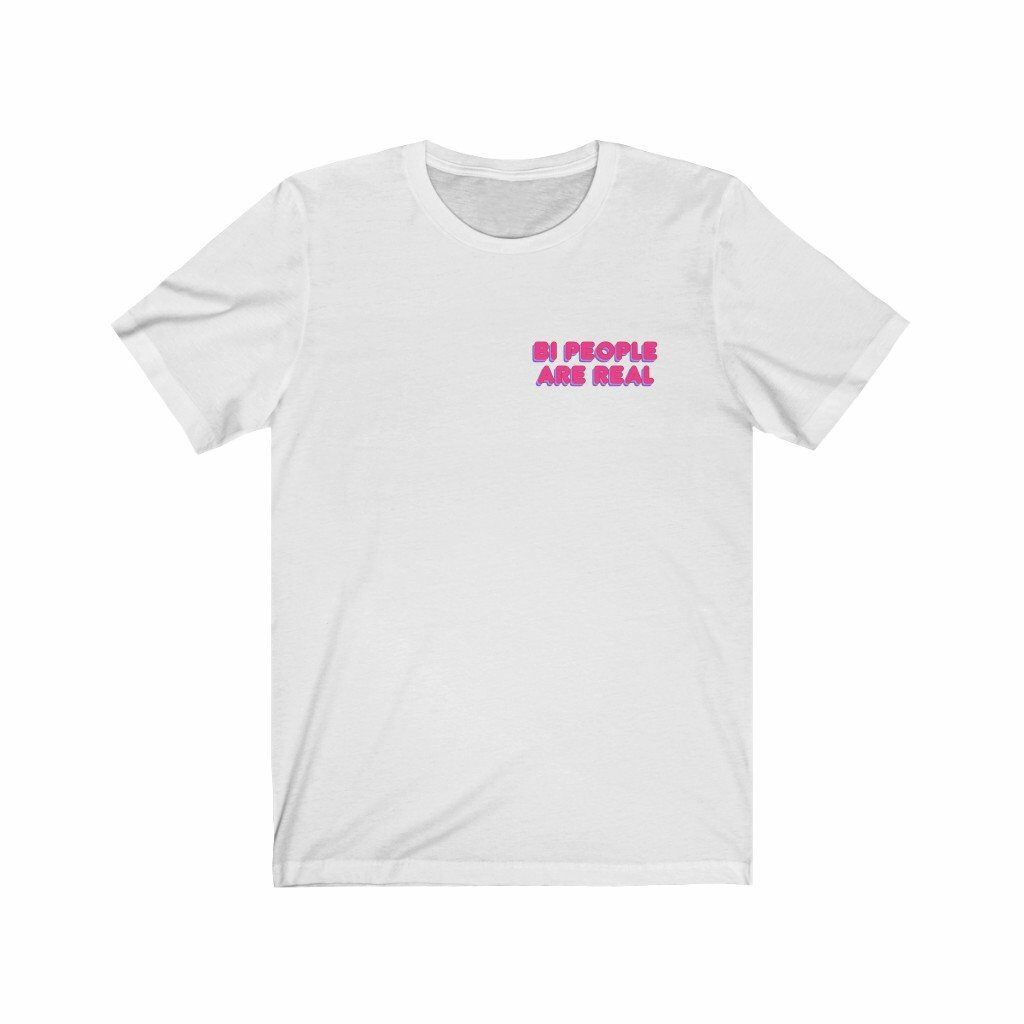 A "bi people are real" t-shirt