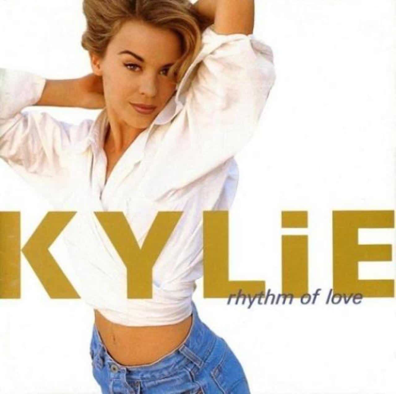 Rhythm of Love by Kylie Minogue 