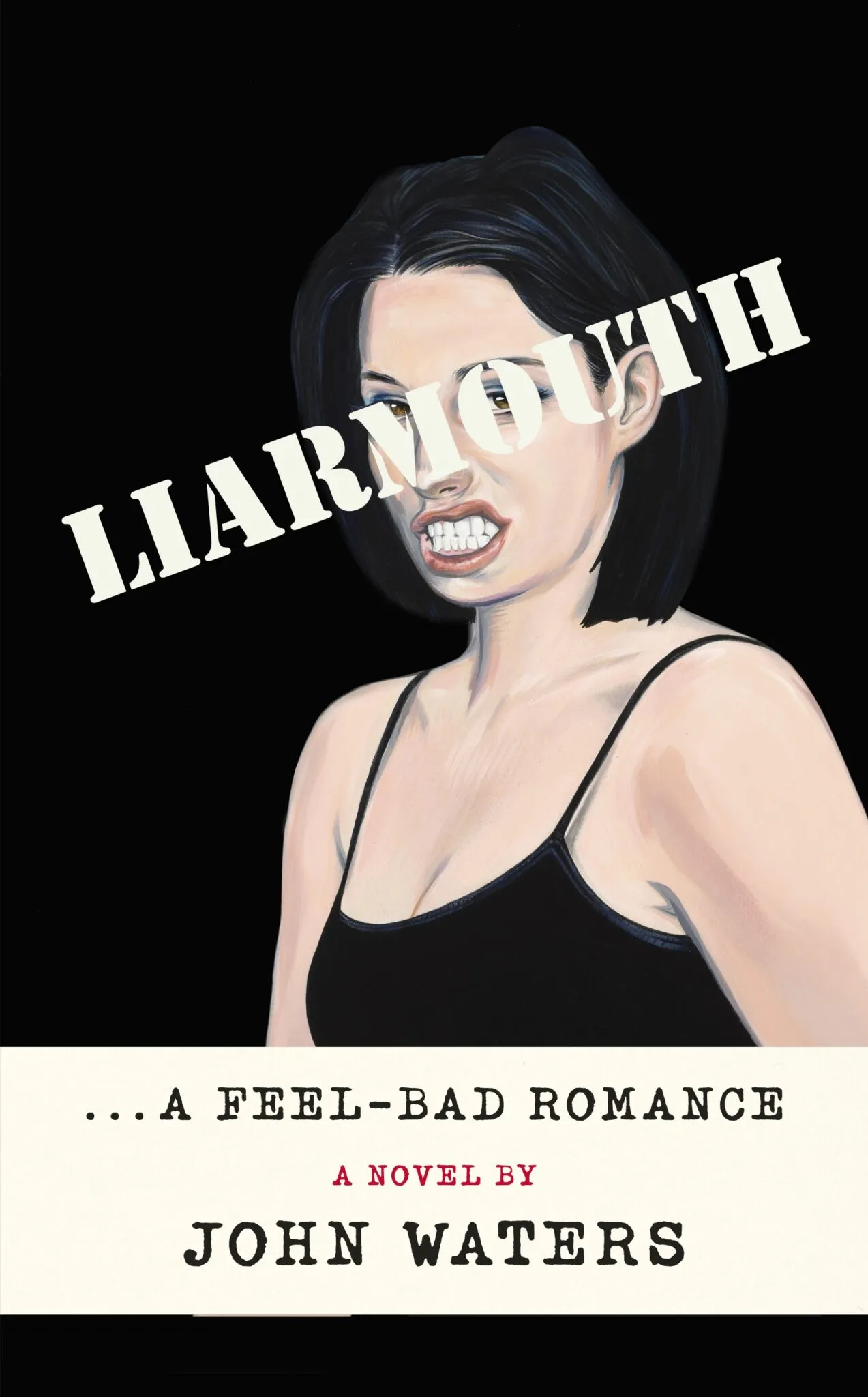 The cover of John Waters' debut novel Liarmouth. 